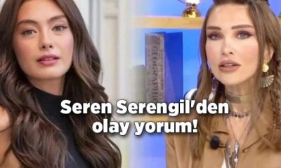 ATAGÜL İÇİN,SEREN SERENGİL’DEN OLAY  YORUM!