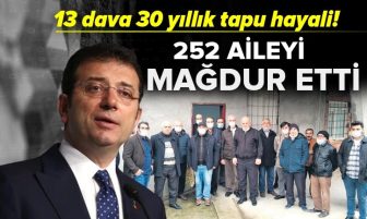 Ekrem İmamoğlu 252 aileyi mağdur etti! .