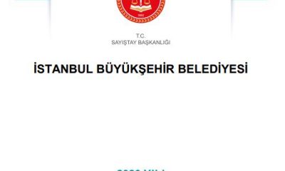 SAYIŞTAY 2020 İBBB DENETİMİNDE 62 ADET USÜLSÜZLÜK SAPTADI