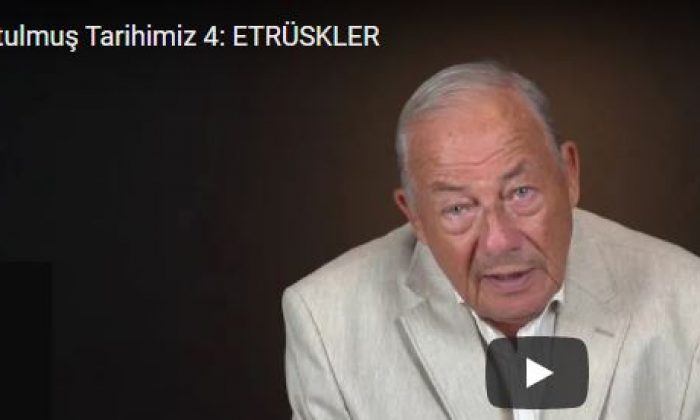 Unutulmuş Tarihimiz 4: ETRÜSKLER