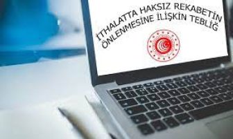 İthalatta Haksız Rekabetin Önlenmesine İlişkin Tebliğ