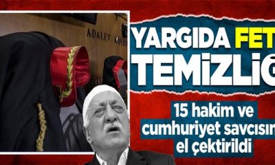 15 hakim ve cumhuriyet savcısı meslekten çıkarıldı.