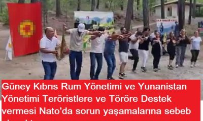 Güney Kıbrıs Rum Yönetimi Teröristlere ve Töröre Destek vermesi Nato’da sorun çıkartabilir.