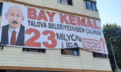 CHP Grup Toplantısı için Yalova’ya gelen Kılıçdaroğlu’na 23 Milyon Nerede? Yazılı afiş şoku