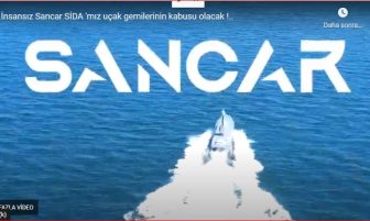 İnsansız Sancar SİDA ‘mız  uçak gemilerinin kabusu olacak !..