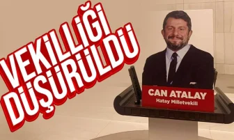 Can Atalay’ın milletvekilliği düşürüldü