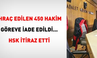 Fetöden İhraç edilen 450 hakim göreve iade edildi.