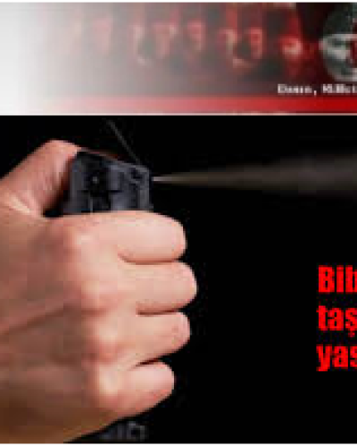 Yanımızda Biber Gazı Taşımak Yasak mı?