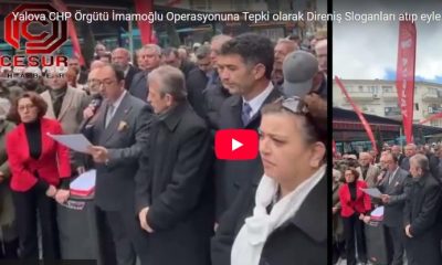 Yalova CHP Örgütü  İmamoğlu Operasyonuna Tepki olarak Direniş  Sloganları  atıp eylem yaptılar.